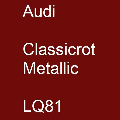 Audi, Classicrot Metallic, LQ81.